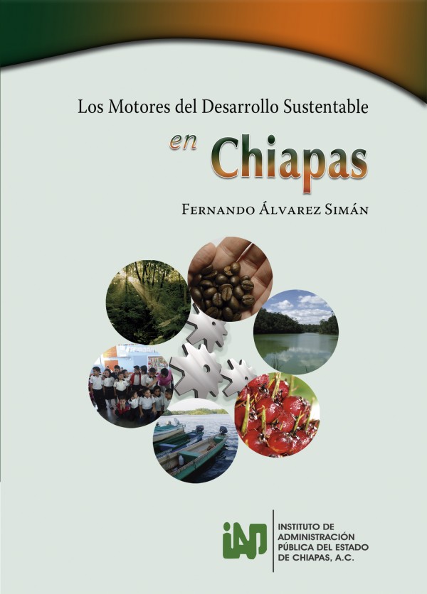 Libro Los Motores del Desarrollo en Chiapas