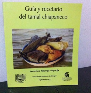 Guía y recetario del tamal chiapaneco