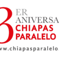 Tercer aniversario de Chiapas Paralelo PARALELO CUATRO
