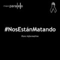 #NosEstánMatando