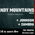 Andy Mountains, el hombre orquesta estará de gira en Chiapas