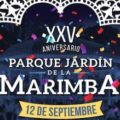 Parque Jardín de la Marimba llega a su 25 aniversario Cartel Parque Jardín de la Marimba XXV Aniversario