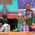 Victimas de tortura denuncian omisión en detener judiciales
