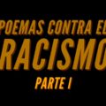 Tufillo de Poeta presenta el especial Poemas contra el racismo. Cortesía: Tufillo de Poeta.