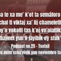 fondo-podcast-25-tsotsil