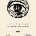 Festival de Artes Visuales de Mujeres en Chiapas, Lívida Lux