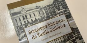 Bosquejos históricos de Tuxtla Gutiérrez