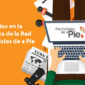 Comunicado: Red Periodistas Sociales – Periodistas a Pie