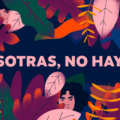 “Sin nosotras, no hay lucha”: Resistencias de mujeres defensoras
Foto: Zona Docs