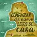 Comenzar de nuevo lejos de casa
Ilustraciones de Stefany Fonseca