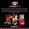 Si te gusta la comida chiapaneca o quieres conocerla mejor, únete a #ChiapasFood y comparte tu pasión con el mundo.