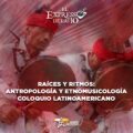 A propósito de un Coloquio Coloquio Latinoamericano de Antropología y Etnomusicología convocado por el Dr. Etnomusicólogo Arturo Chamorro