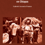 Fuente: portada del libro de Gabriel Ascencio Franco