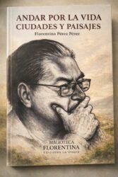 Andar por la vida de Florentino Pérez
